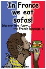 In France we eat sofas! af Adriano Justin Capuano