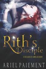 Rith's Disciple af Ariel Paiement