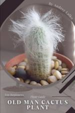 Old Man Cactus Plant af Andrey Lalko