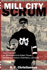 Mill City Scrum af R C Christiansen