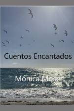 Cuentos Encantados af Monica Moser