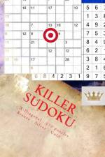 Killer Sudoku - X Diagonal - 250 Puzzles Bronze - Silver - Gold - Vol. 170 af Andrii Pitenko