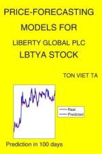 Price-Forecasting Models for Liberty Global plc LBTYA Stock af Ton Viet Ta