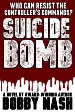 Suicide Bomb af Bobby Nash