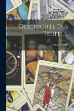 Geschichte des Teufels. af Gustav Roskoff