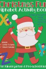 Christmas Fun Alphabet Activity Book af J and I Books