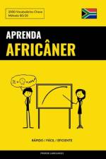 Aprenda Africâner - Rápido / Fácil / Eficiente af Pinhok Languages