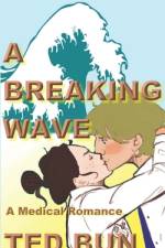 A Breaking Wave af Ted Bun