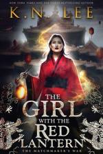 The Girl with the Red Lantern af K N Lee