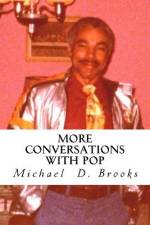 More Conversations with Pop af Michael D Brooks