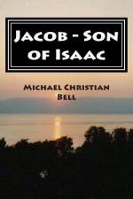 Jacob - Son of Isaac af Michael Christian Bell