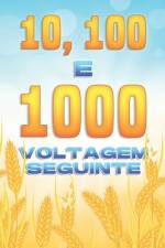 10, 100, e 1000 VOLTAGEM SEGUINTE af Sherry Lee
