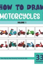 How to Draw Motorcycles for Kids - Vol 1 af Sonia Rai