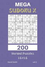 Mega Sudoku X - 200 Normal Puzzles 16x16 Vol.2 af David Smith