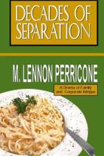 Decades of Separation af M Lennon Perricone