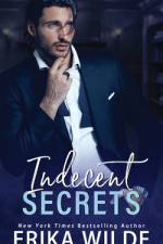 Indecent Secrets af Erika Wilde