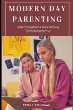Modern Day Parenting af Tenny Coleman