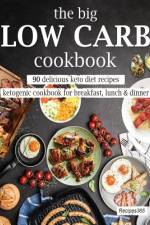The Big Low Carb Cookbook af Recipes365 Cookbooks