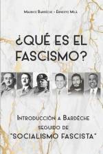 ¿Qué es el Fascismo? af Ernesto Mila