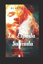 La Espada Sagrada 2 af Artemisa Pacheco