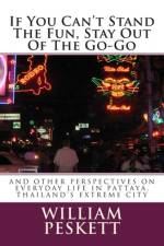 If You Can't Stand The Fun, Stay Out Of The Go-Go af William Peskett