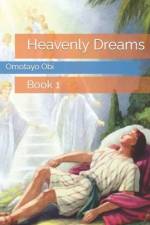 Heavenly Dreams af Omotayo Obi