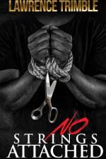No Strings Attached af Lawrence Trimble