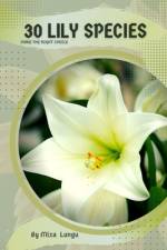 30 Lily species af Mixa Lungu