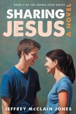 Sharing Jesus af Jeffrey McClain Jones