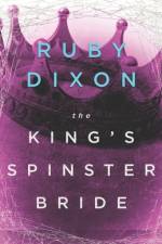 The King's Spinster Bride af Ruby Dixon