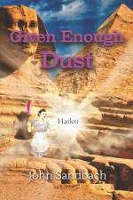 Given Enough Dust af John Sandbach