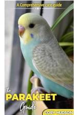 The Parakeet Guide af Cory Hudson