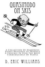 Quasimodo On Skis af D Eric Williams