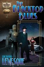 The Blacktop Blues af Richard Levesque