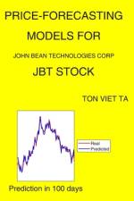 Price-Forecasting Models for John Bean Technologies Corp JBT Stock af Ton Viet Ta