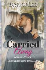Carried Away af Brynn Lee