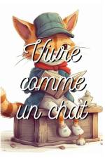 Vivre comme un chat af Juarez Santos