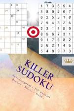 Killer Sudoku - Anti-Diagonal - 250 Puzzles Bronze - Silver - Gold - Vol. 178 af Andrii Pitenko