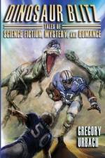 Dinosaur Blitz af Gregory Urbach