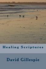 Healing Scriptures af David M Gillespie