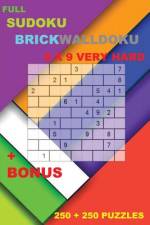 Full Sudoku - Brickwalldoku 9 X 9 Very Hard + Bonus af Andrii Pitenko