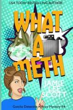 What A Meth af Jamie Lee Scott