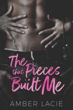 The Pieces that Built Me af Amber Lacie