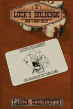 Luck's Holdings af Daniel Schinhofen
