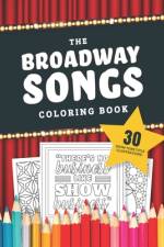 The Broadway Songs Coloring Book af Jenine Zimmers