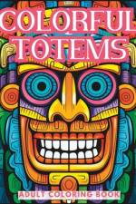 Colorful Totems Coloring Book af Zen Doodles