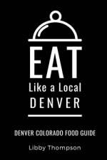 Eat Like a Local-Denver af Eat Like a Local