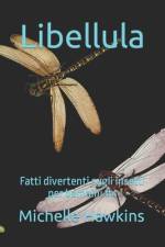 Libellula af Michelle Hawkins