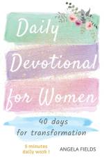 Daily Devotional for Women af Angela Fields