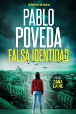 Falsa Identidad af Pablo Poveda